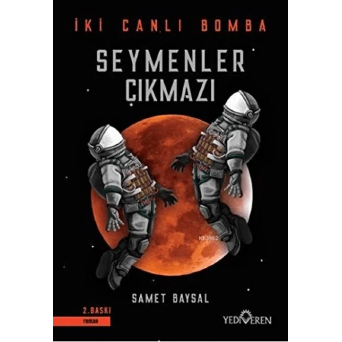 SeymSeymenler Çıkmazı - İki Canlı Bomba