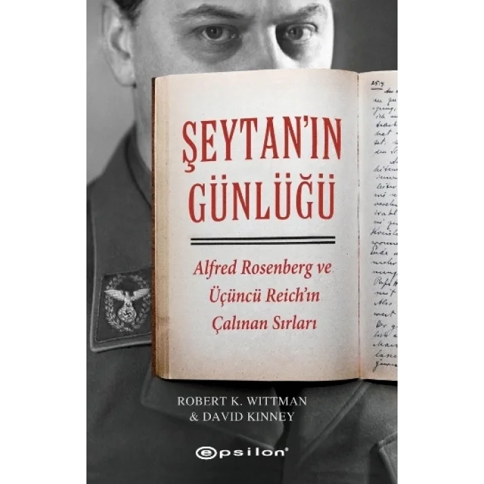 Şeytanın Günlüğü Alfred Rosenberg ve Üçüncü Reichın Çalınan Sırları