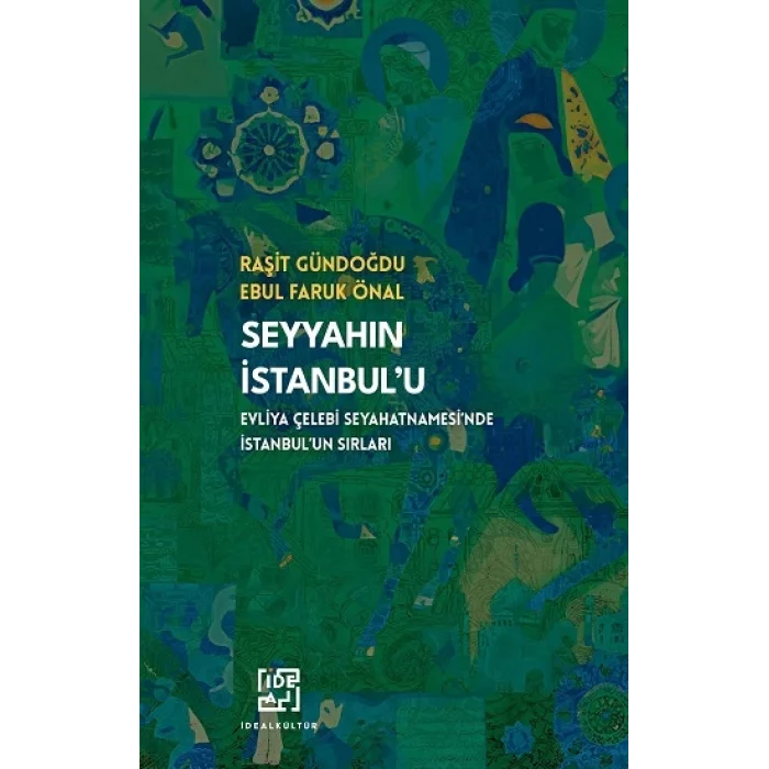 Seyyahın İstanbul’u