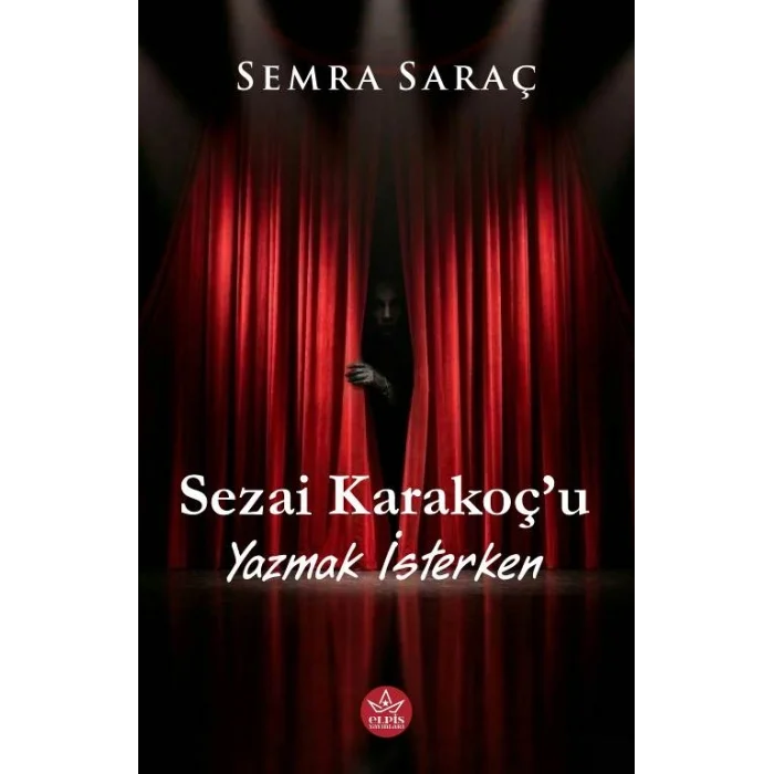 Sezai Karakoç’u Yazmak İsterken