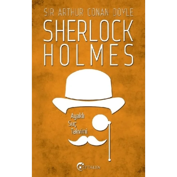 Sherlock Holmes - Ayaklı Suç Takvimi