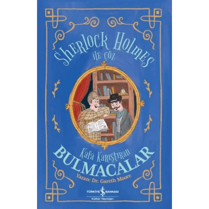 Sherlock Holmes İle Çöz - Kafa Karıştıran Bulmacalar