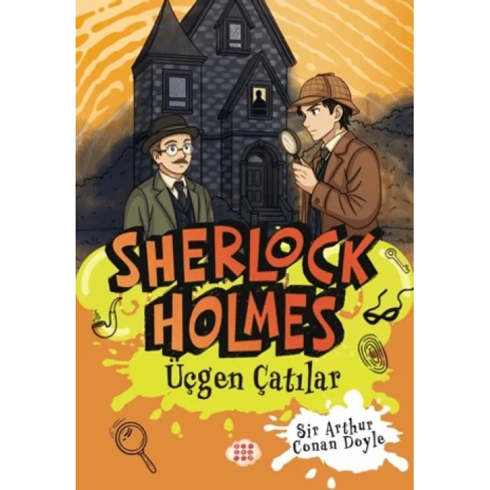 Sherlock Holmes - Üçgen Çatılar