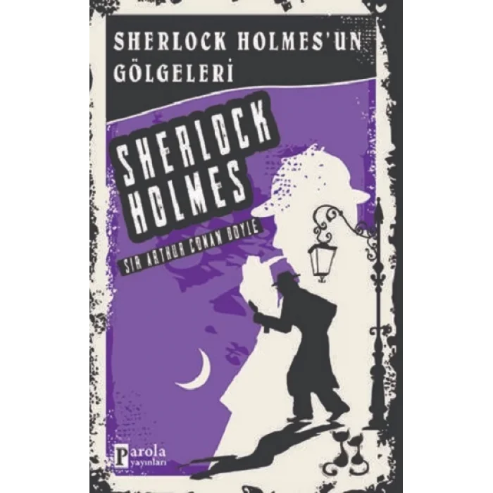 Sherlock Holmesun Gölgeleri - Sherlock Holmes