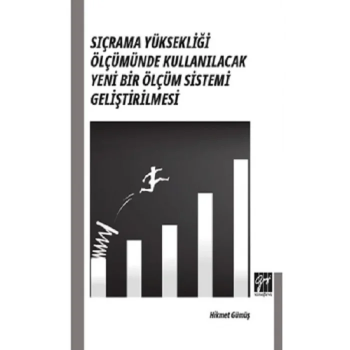 Sıçrama Yüksekliği Ölçümünde Kullanılacak Yeni Bir Ölçüm Sistemi Geliştirilmesi