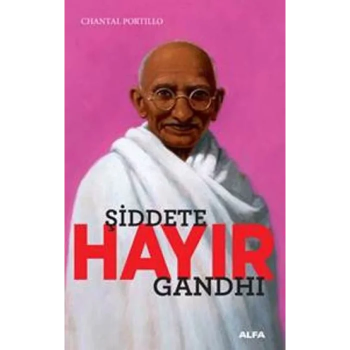 Şiddete Hayır Gandhi