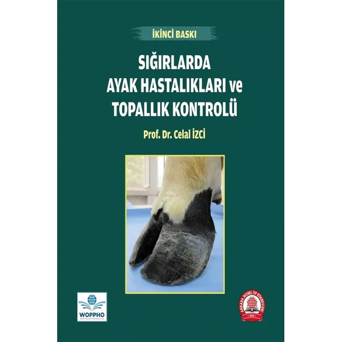 Sığırlarda Ayak Hastalıkları ve Topallık Kontrolü