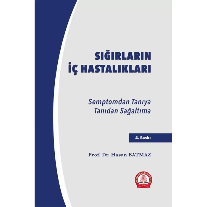 Sığırların İç Hastalıkları Semptomdan Tanıya Tanıdan Sağaltıma