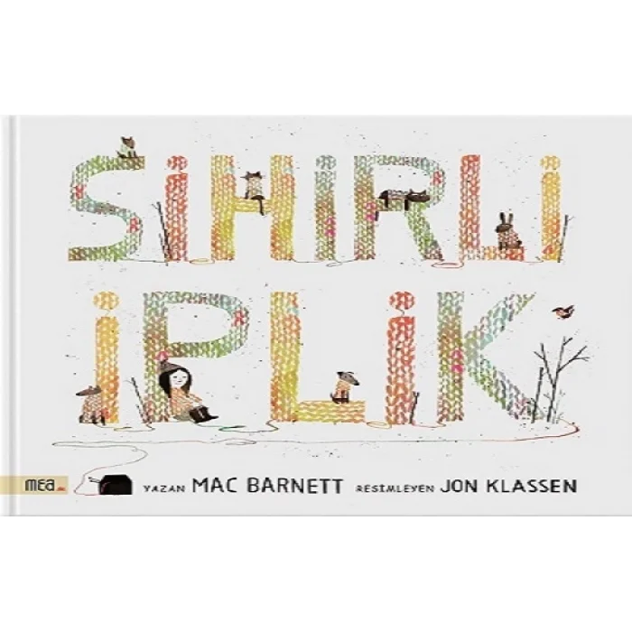 Sihirli İplik (Ciltli)