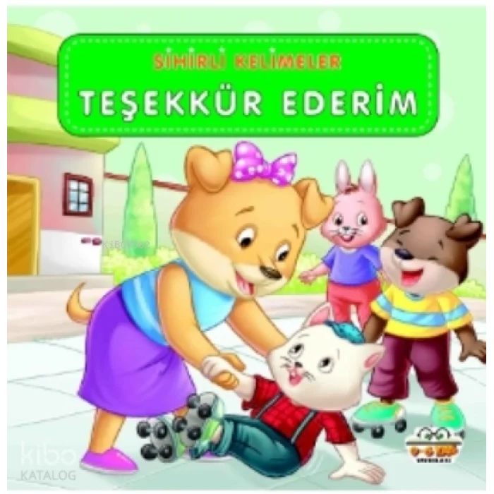Sihirli Kelimeler - Teşekkür Ederim