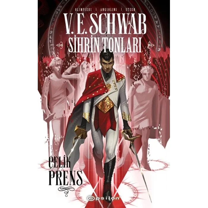 Sihrin Tonları -Çelik Prens