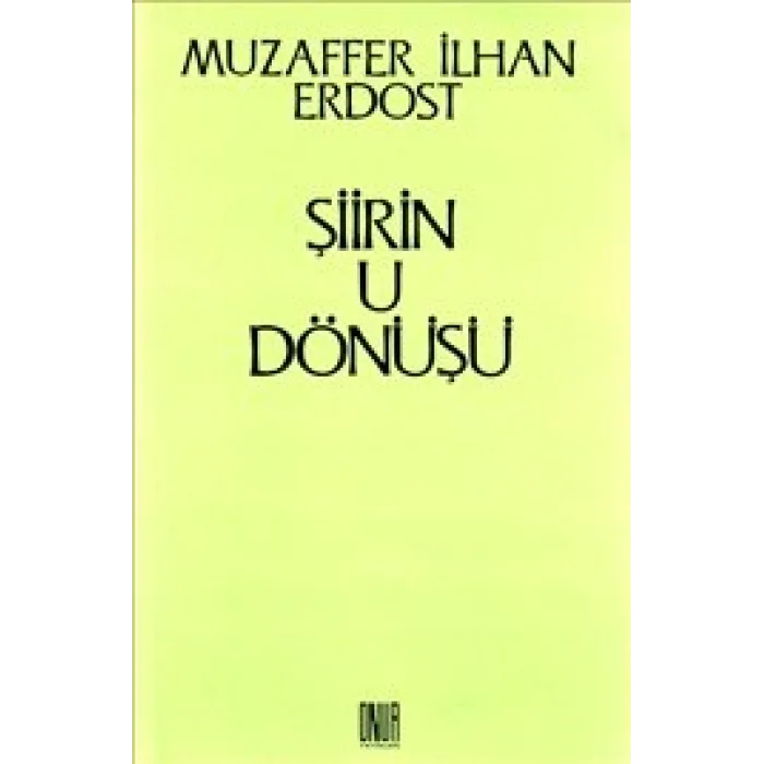 Şiirin U Dönüşü