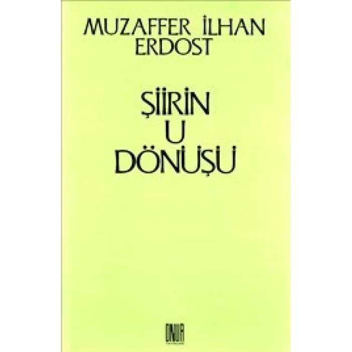 Şiirin U Dönüşü