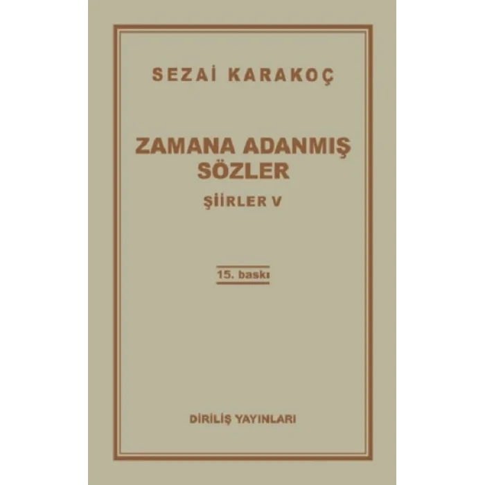 Şiirler 5: Zamana Adanmış Sözler
