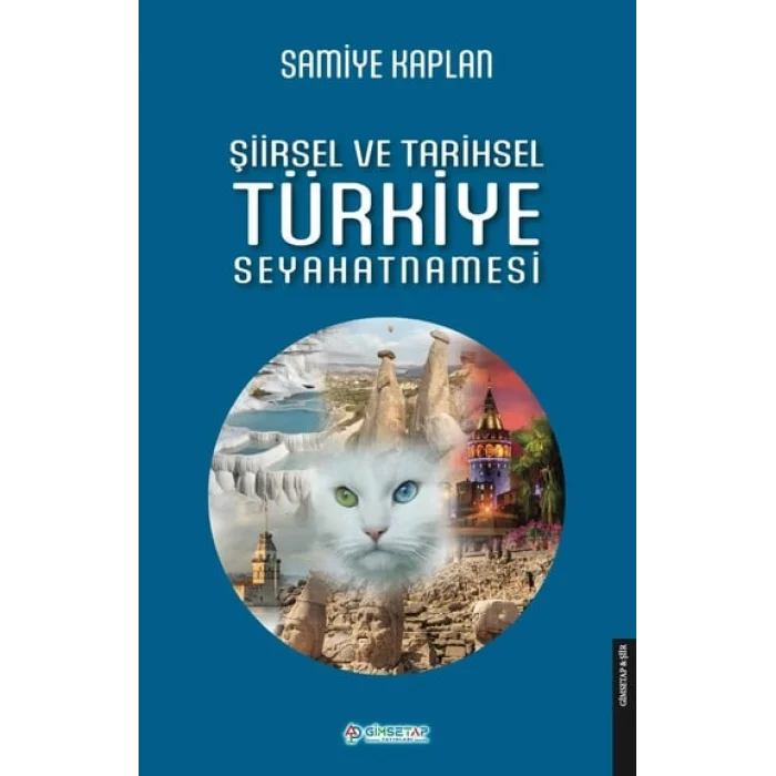 Şiirsel ve Tarihsel Türkiye Seyahatnamesi