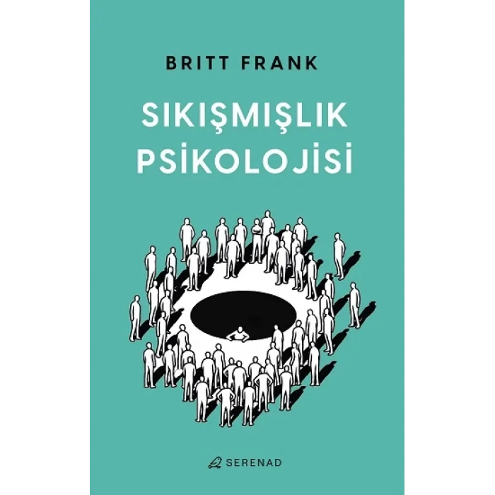 Sıkışmışlık Psikolojisi