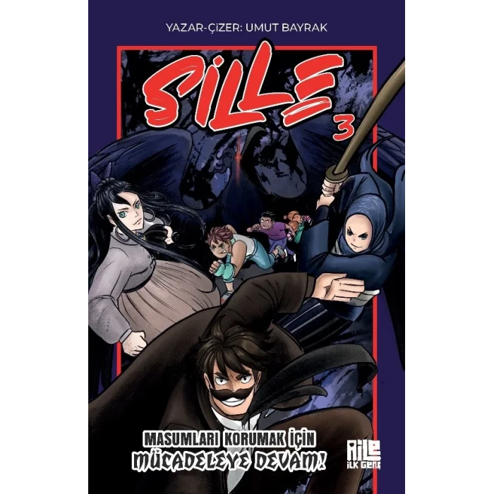 Sille-3 /  Masumları Korumak İçin Mücadeleye Devam