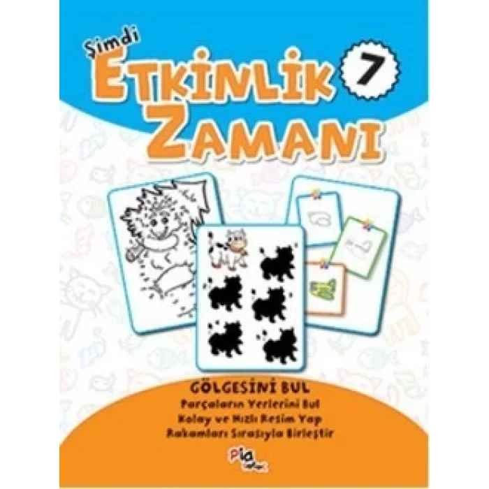 Şimdi Etkinlik Zamanı 7 : Gölgesini Bul
