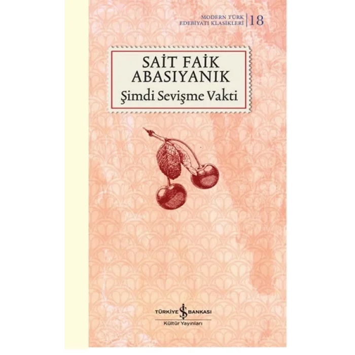 Şimdi Sevişme Vakti (Ciltli)