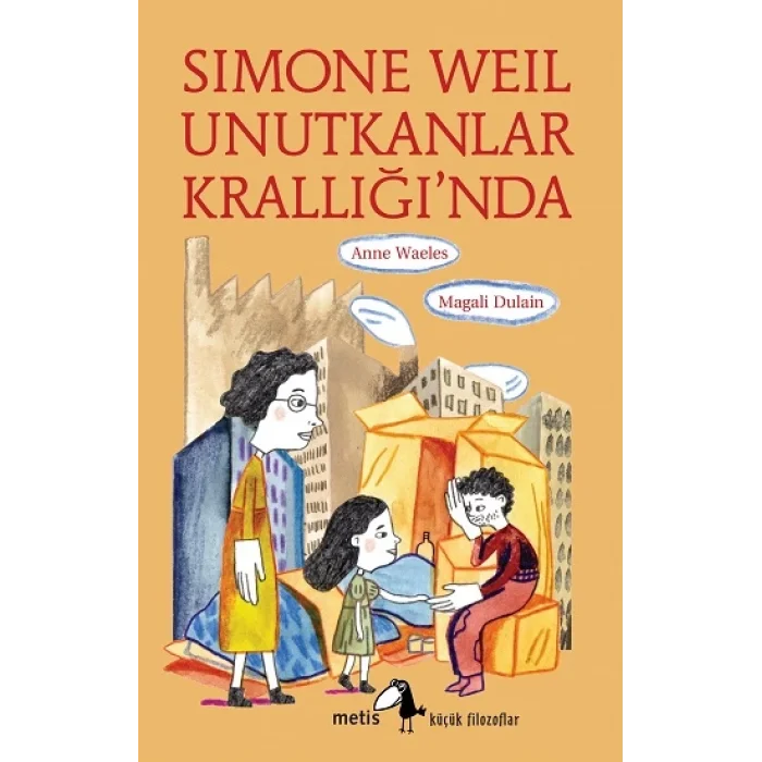 Simone Weil Unutkanlar Krallığında