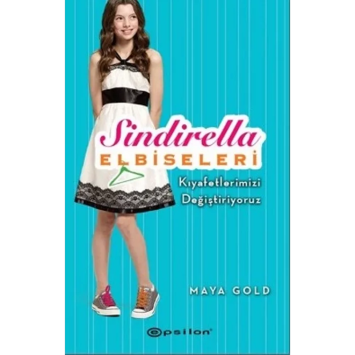 Sindirella Elbiseleri - Kıyafetlerimizi Değiştiriyoruz