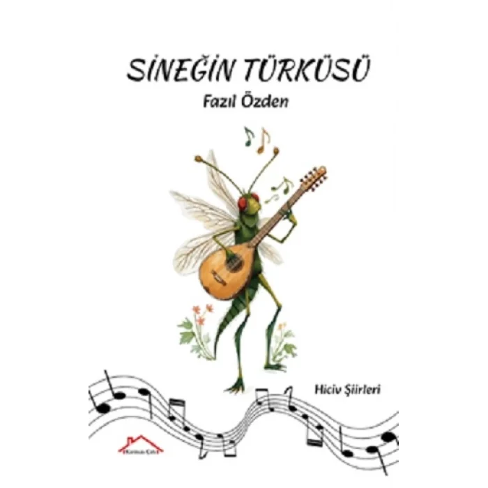 Sineğin Türküsü