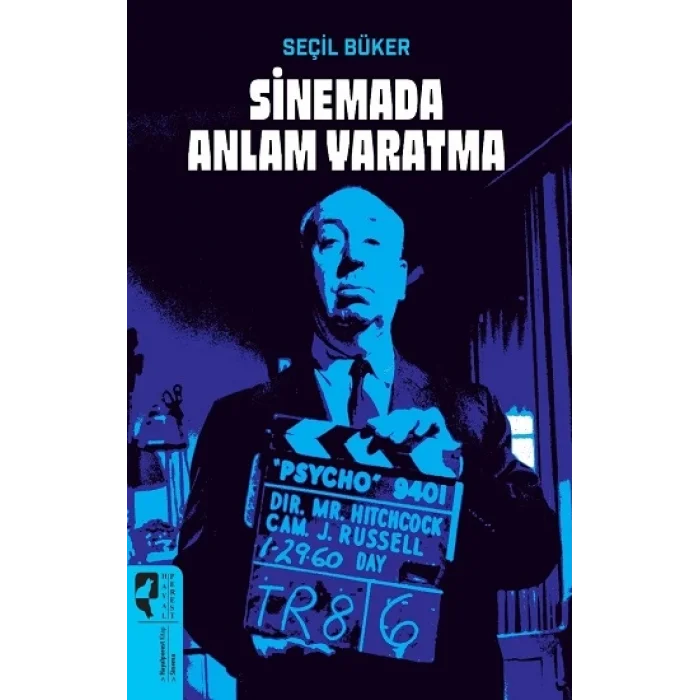 Sinemada Anlam Yaratma