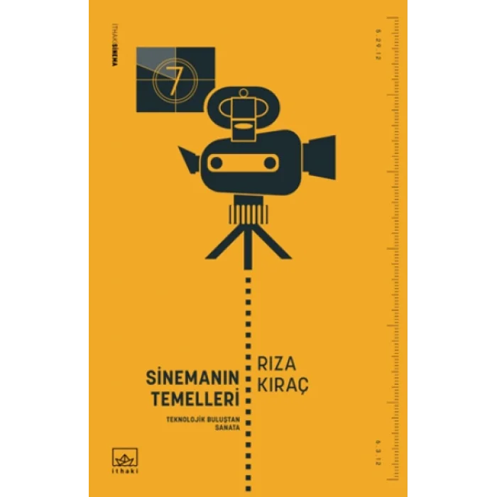 Sinemanın Temelleri – Teknolojik Buluştan Sanata