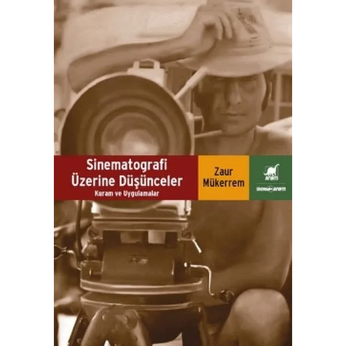 Sinematografi Üzerine Düşünceler