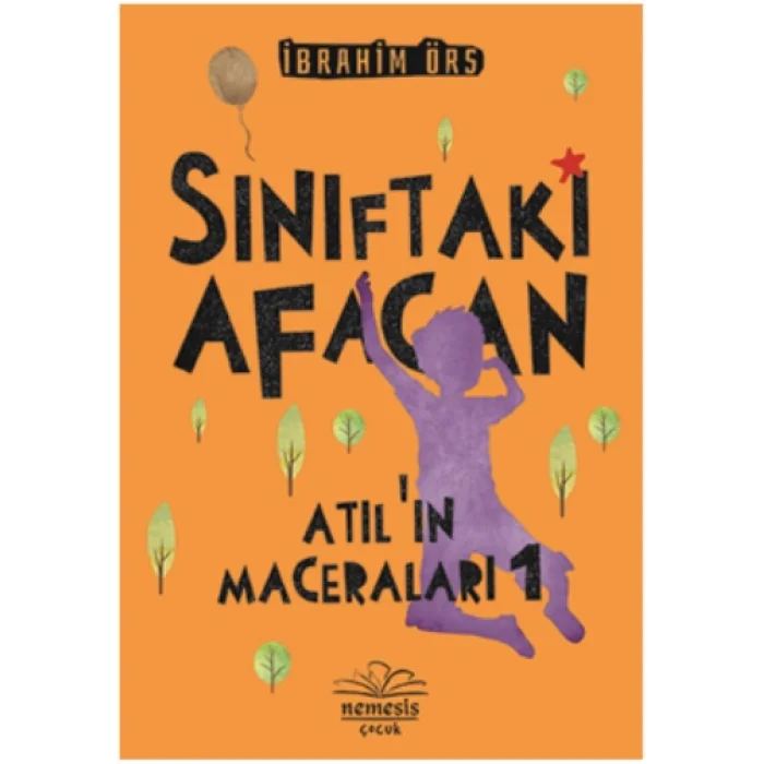 Sınıftaki Afacan - Atılın Maceraları 1