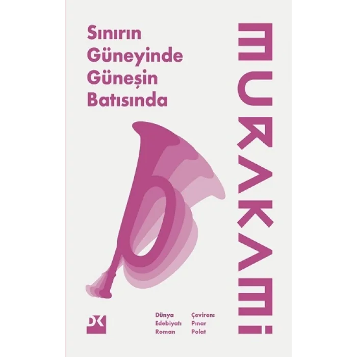 Sınırın Güneyinde, Güneşin Batısında