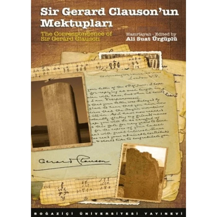 Sir Gerard Clausonun Mektupları / The Correspondence of Sir Gerard Clauson