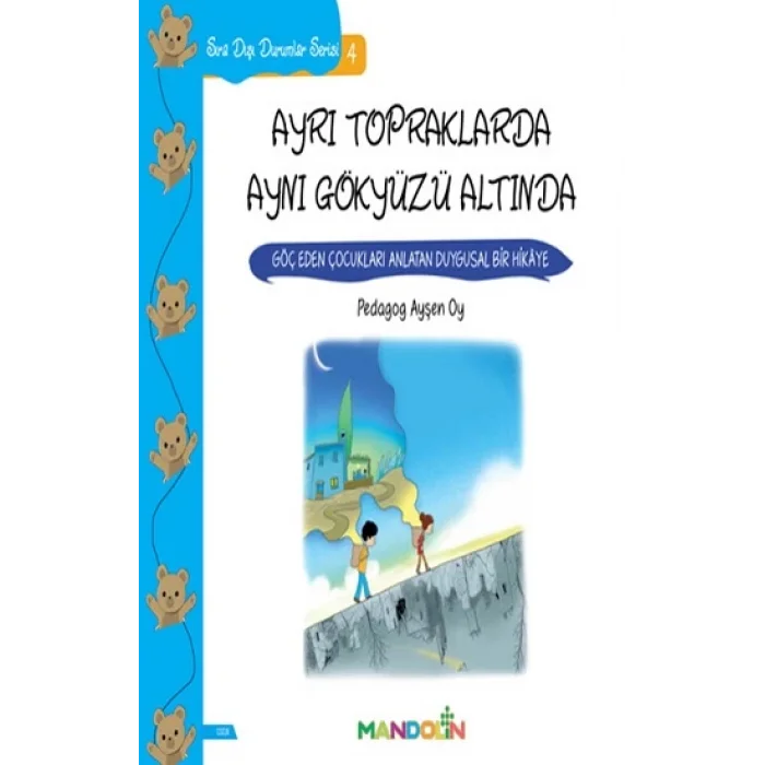 Sıra Dışı Durumlar Serisi 4 - Ayrı Topraklarda Aynı Gökyüzü Altında