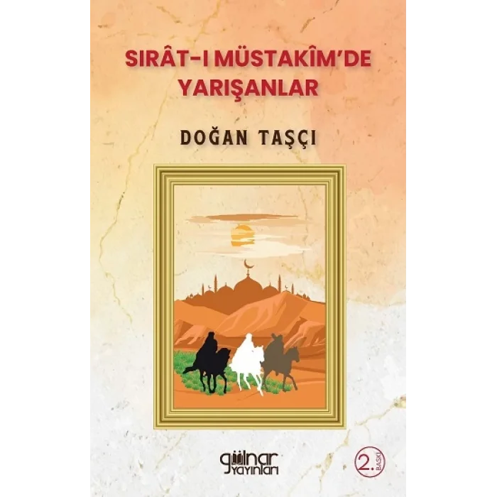 Sırat-ı Müstakimde Yarışanlar