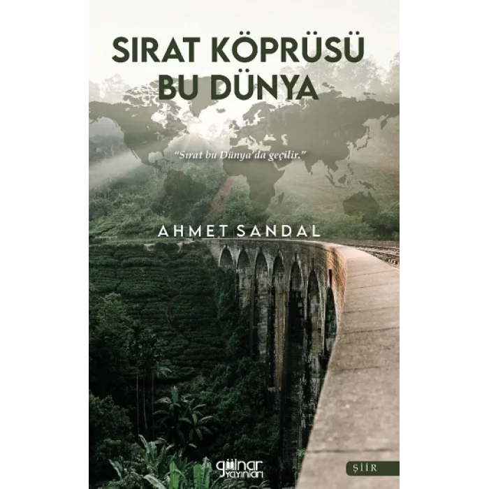 Sırat Köprüsü Bu Dünya