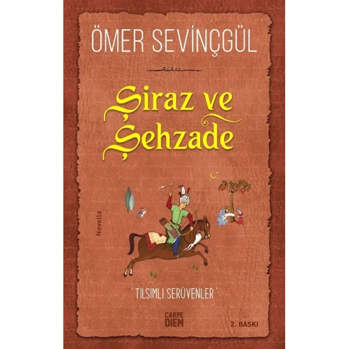 Şiraz ve Şehzade