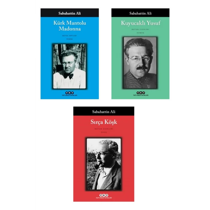 Sırça Köşk + Kuyucaklı Yusuf + Kürk Mantolu Madonna- 3 Kitap Set - Iş Bankası Özel Set Sırça Köşk Ki