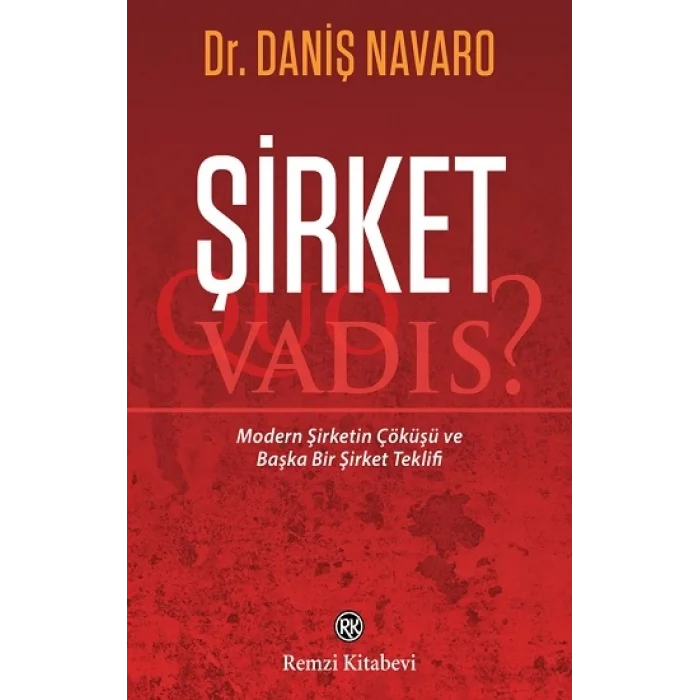 Şirket: Quo Vadis?