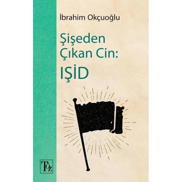 Şişeden Çıkan Cin: IŞİD