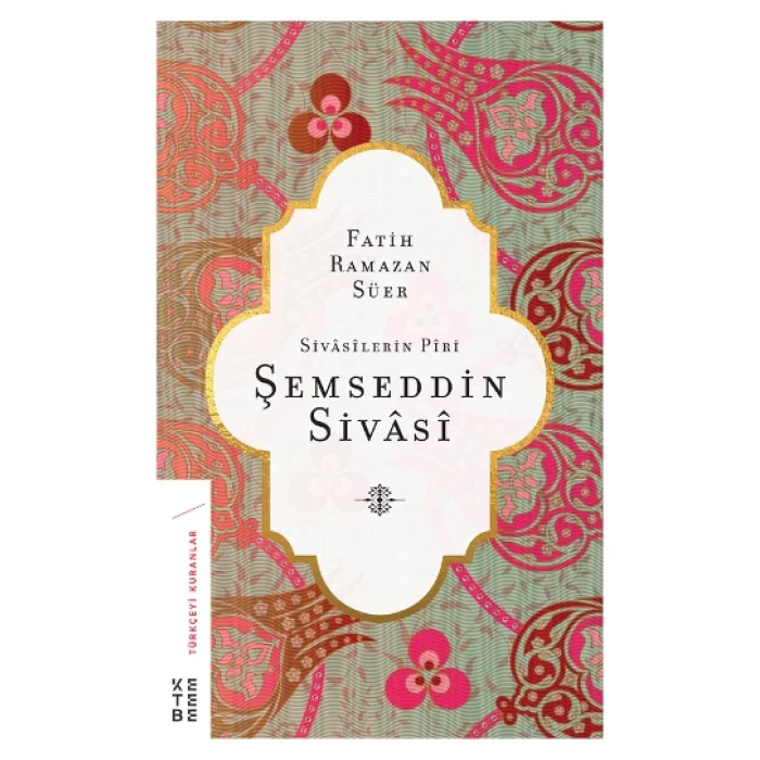 Sivasilerin Piri Şemseddin Sivasi