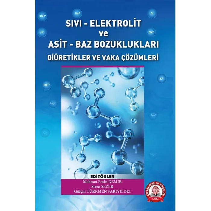 Sıvı-Elektrolit ve Asit-Baz Bozuklukları, Diüretikler ve Vaka Çözümleri