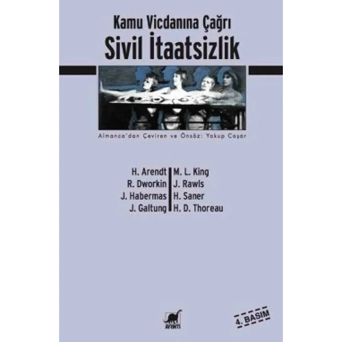 Sivil İtaatsizlik Kamu Vicdanına Çağrı