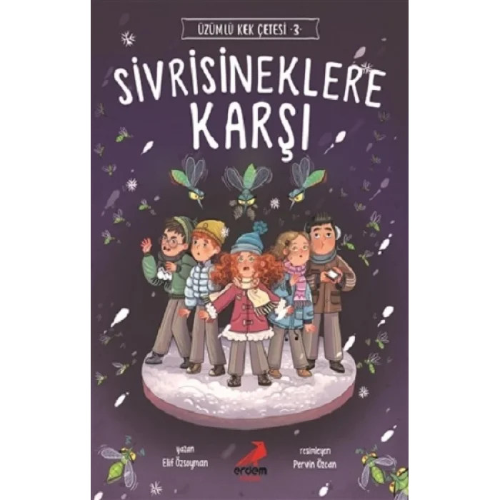 Sivrisineklere Karşı - Üzümlü Kek Çetesi 3