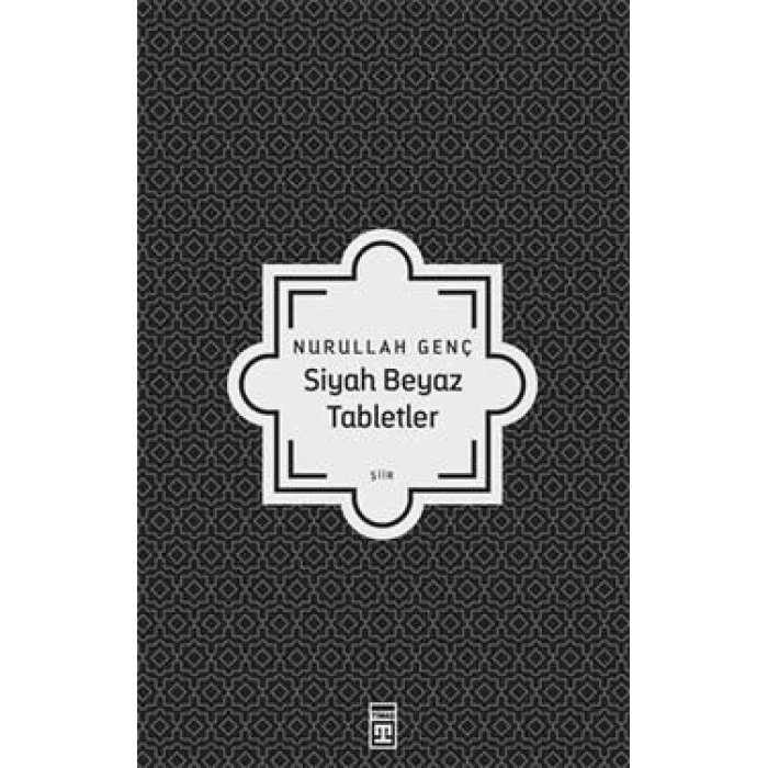 Siyah Beyaz Tabletler