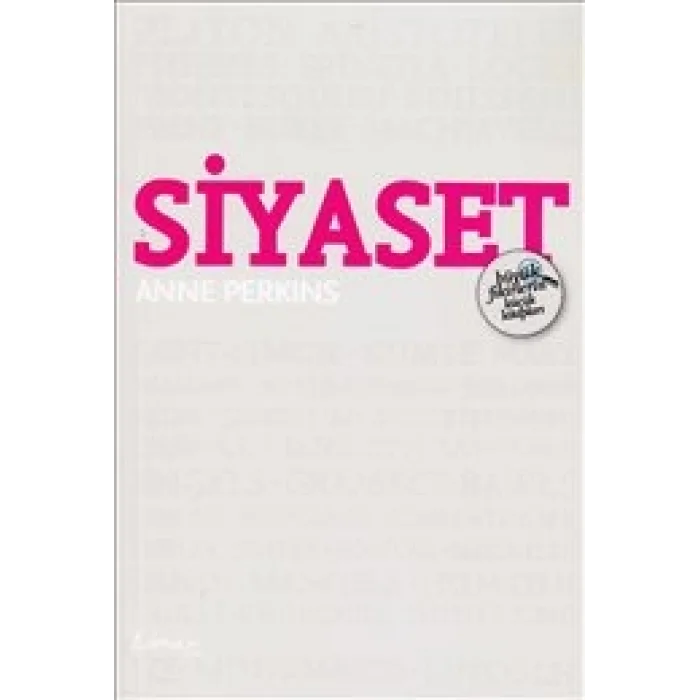 Siyaset - Büyük Fikirlerin Küçük Kitapları