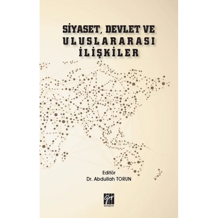 Siyaset, Devlet ve Uluslararası İlişkiler