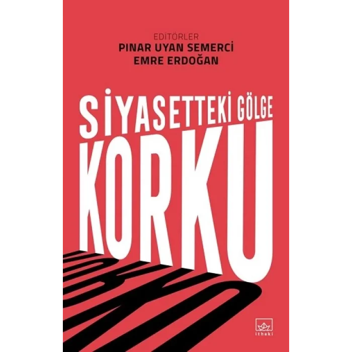 Siyasetteki Gölge: Korku