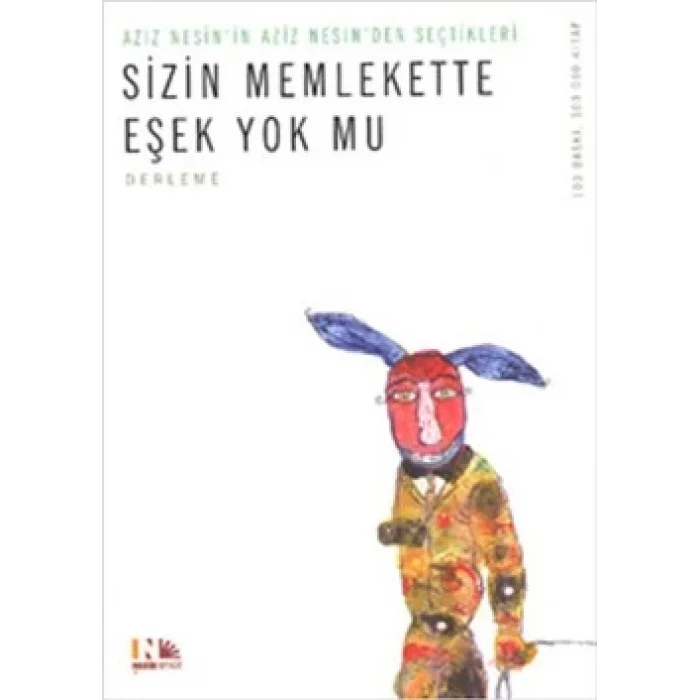 Sizin Memlekette Eşek Yok mu?
