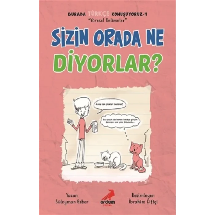 Sizin Orada Ne Diyorlar? - Burada Türkçe Konuşuyoruz 4