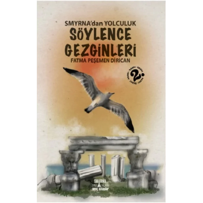 Smyrnadan Yolculuk-Söylence Gezginleri-1